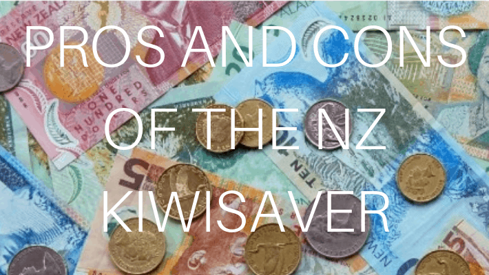 KiwiSaver Pros and Cons: What Migrants Need to Know