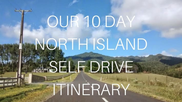 10-Day North Island Self-Drive Itinerary